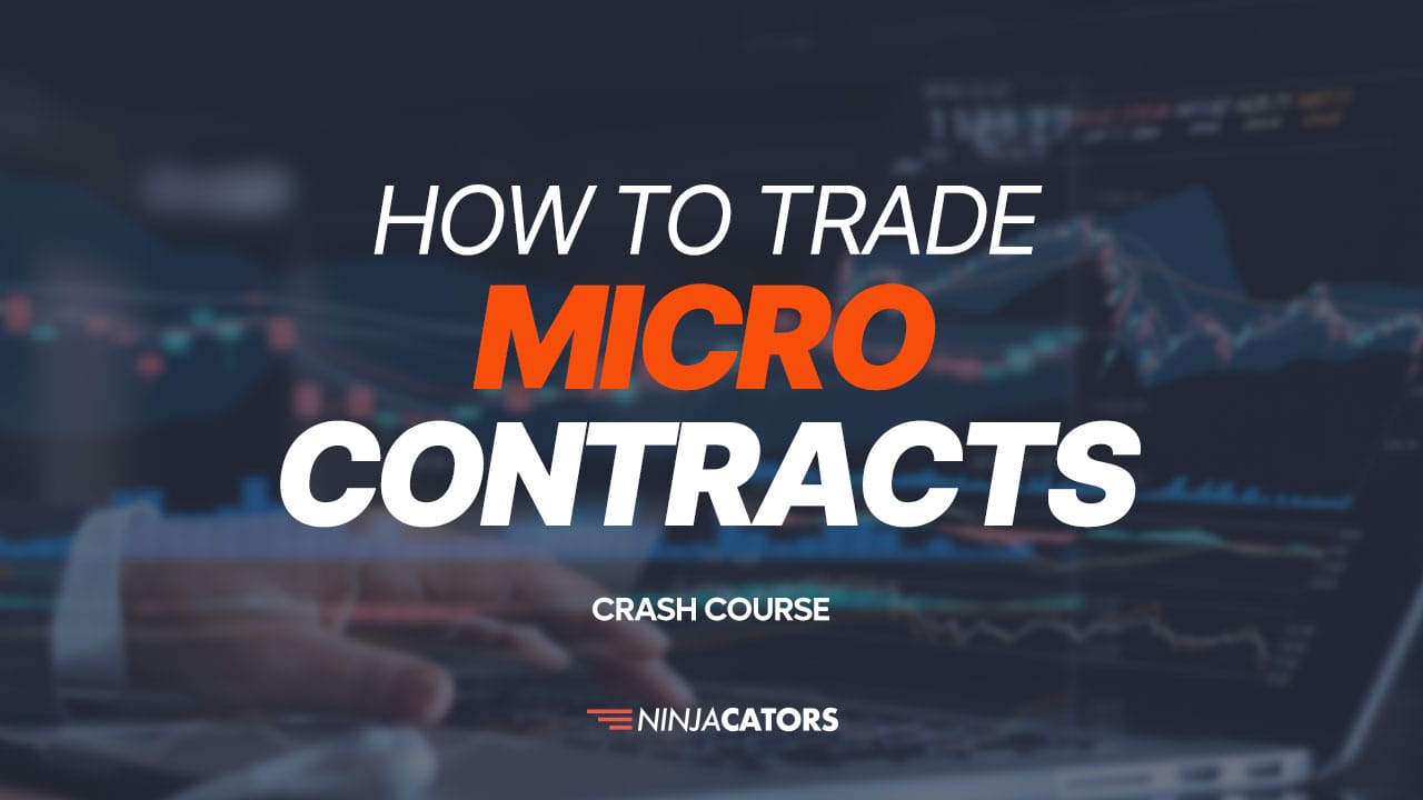 How to trade micro contracts CRASH COURSE - Image 2