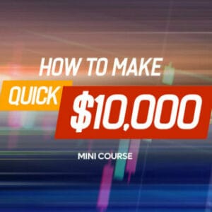 How To Make a Quick $10K MINI COURSE