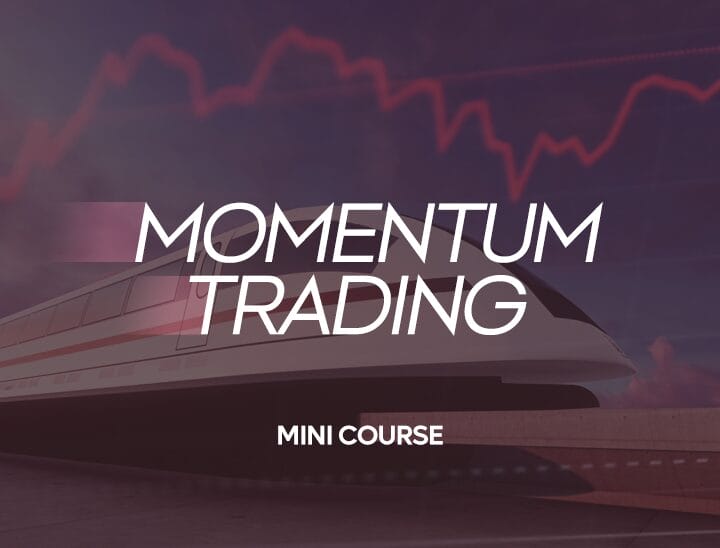 Momentum Trading: Mini Course