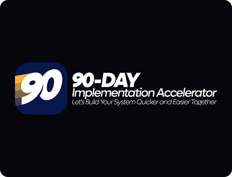 90-Day Implementation Accelerator
